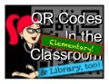 QR Codes in the Elementary Classroom