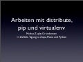Arbeiten mit distribute, pip und virtualenv
