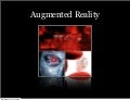 A look at augmented reality