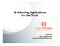 O'Reilly Webcast: Architecting Applications For The Cloud