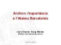 Archon: l&rsquo;experiència a l’Ateneu Barcelonès
