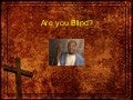 Are You Blind