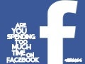 Are You Spending Too Much Time On Facebook