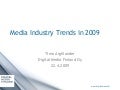 Media Industry Trends in 2009