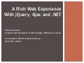 A Rich Web experience with jQuery, Ajax and .NET