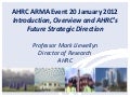 Introduction, overview and Strategic Direction Presentation – Professor Mark Llewellyn