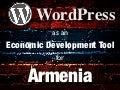 Wordpress as an Economic Development Tool for Armenia