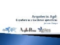 Arquitecto Agil: Experiencias y Lecciones Aprendidas