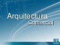 Arquitectura Comercial