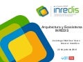 Arquitectura y ecosistema INREDIS