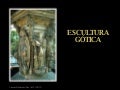 Arte GóTico. Escultura