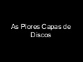 As Piores Capas De Discos