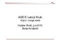 Asee Klub Banja Koviljača 2013. Vojislav Rodić