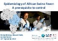 Epidemiology of African Swine Fever: A prerequisite to control