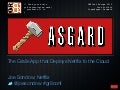 Asgard, the Grails App that Deploys Netflix to the Cloud