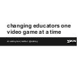 Changing educators one video game at a time