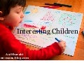 Interesting Children