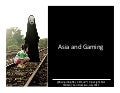 Asia and Gaming