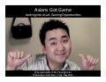 Asian Eye For The Game Guy