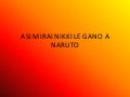 Asi mirai nikki le gano a naruto
