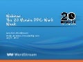 20 Minute PPC Work Week With Ask Howie and Larry Kim