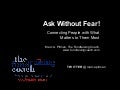 Ask Without Fear! to recruit volunteers, board members and fully fund your nonprofit cause