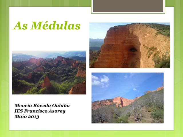As médulas