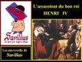 L' assassinat du bon roi Henri IV 