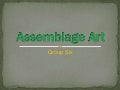Assemblage Art