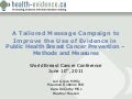 A tailored message campaign to improve the use of evidence in public health breast cancer prevention