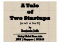 A tale of two startups