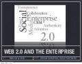 Web 2.0 and The Enterprise