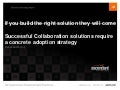 Ascendant Technology: Successful Collaboration solutions require a concrete adoption strategy