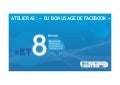 Atelier 3  - Du bon usage de facebook - ET8