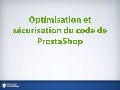 Performance et optimisation de PrestaShop