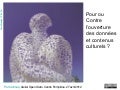 Pour ou contre l&rsquo;ouverture des données et contenus culturels ?