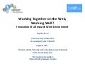 Working Together on the Web, Working Well? Innovation of a Research Work Environment