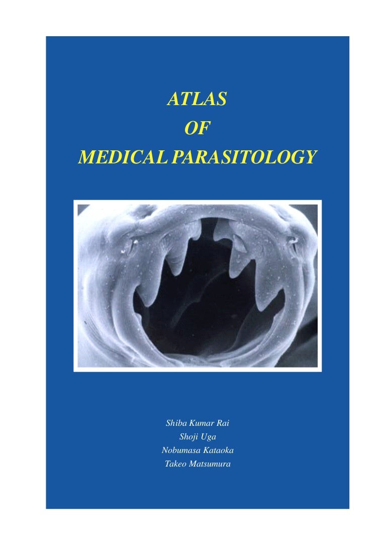 Atlas of medical parasitology