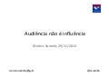 Audiencia não é influência coutinho fgv