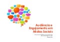 Audiência e Engajamento em Mídias Sociais