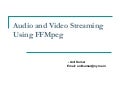 Research on Audio and Video Streaming