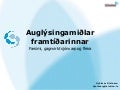 Auglýsingamiðlar framtíðarinnar