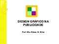 Aula 09   design gráfico na publicidade uso das cores