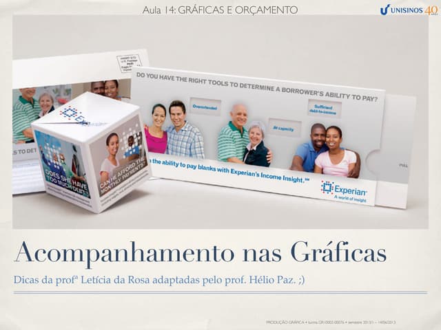 PRODUÇÃO GRÁFICA - AULA 14 - Acompanhamento e Orçamento