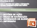 Aula 7 botoes de ação 2003