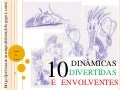 10 dinâmicas divertidas e envolventes