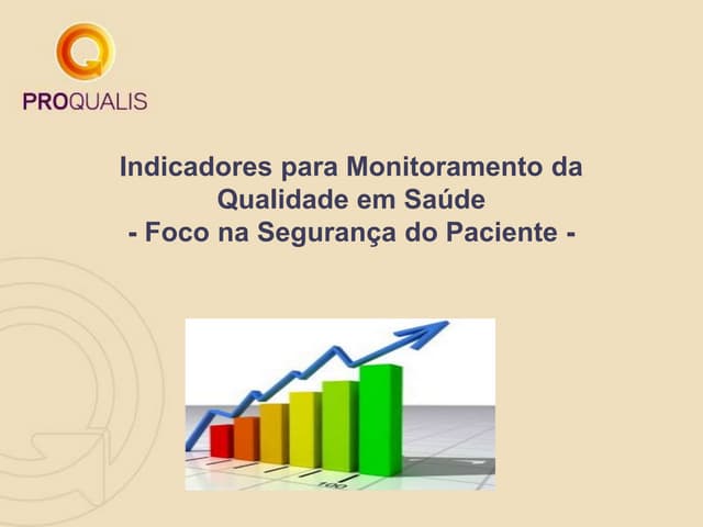 Indicadores para Monitoramento da Q...