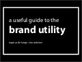 A useful guide to the brand utility