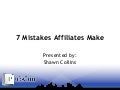 7 Mistakes Affiliates Make
