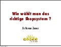 Wie wählt man das richtige Shopsystem?